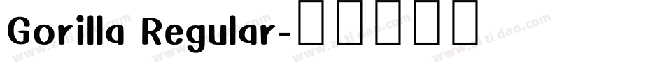 Gorilla Regular字体转换